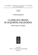 Cover of: La parlata croata di Acquaviva Collecroce by Charles Barone