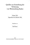 Cover of: Quellen zur Entstehung der Verfassung von Württemberg-Baden by bearbeitet von Paul Sauer.