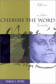 Cover of: Cherish the Word: Reflections on Luther's Spirituality