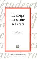 Cover of: Le Corps dans tous ses états by sous la direction de Marie-Claire Rouyer.