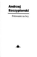 Cover of: Polowanie na lwy