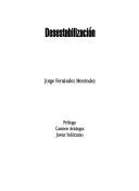 Cover of: Desestabilización by Jorge Fernández Menéndez