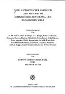 Gesellschaftlicher Umbruch und Historie im zeitgenössischen Drama der islamischen Welt by Muḥammad Muṣṭafá Badawī, J. Christoph Bürgel, Stephan Guth