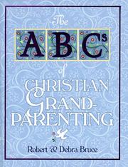 Cover of: ABCs of Christian Grandparenting (Abcs of Christian Life Ser. 12)