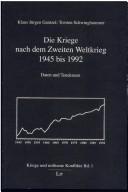 Cover of: Die Kriege nach dem Zweiten Weltkrieg, 1945 bis 1992: Daten und Tendenzen