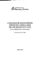 Cover of: Catálogo de manuscritos poéticos castellanos de los siglos XVI y XVII en la Biblioteca Nacional by Biblioteca Nacional (Spain).