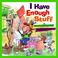 Cover of: I have enough stuff