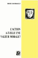 Cover of: L' action a-t-elle une valeur morale?