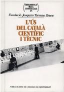 Front cover of L'us del català científic i tècnic by Unknown