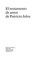 Cover of: El testamento de amor de Patricio Julve