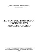 Cover of: El fin del proyecto nacionalista revolucionario