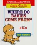 Cover of: Where do babies come from?