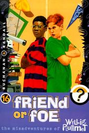 Cover of: Friend or foe by Buchanan, Paul