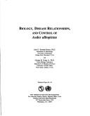 Biology, disease relationships, and control of Aedes albopictus by José Guillermo Estrada-Franco