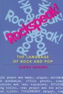 Cover of: Rockspeak!: the language of rock andpop
