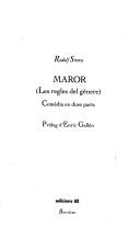 Cover of: Maror, [o], Les regles del gènere: comèdia en dues parts