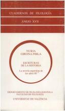 Cover of: Escrituras de la historia: la novela argentina de los años ochenta