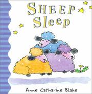 Cover of: Sheep sleep by Anne Catharine Blake