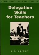 Cover of: Delegation skills for teachers