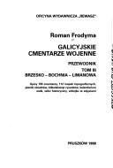 Cover of: Galicyjskie cmentarze wojenne: przewodnik