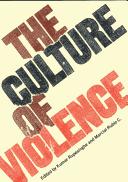 Cover of: The culture of violence