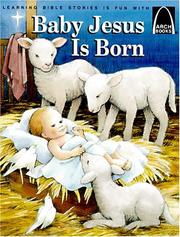 Cover of: Baby Jesus Is Born by James H. Nelesen, James H. Nelesen