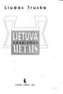 Cover of: Lietuva 1938-1953 metais