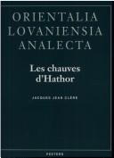 Cover of: Les chauves d'Hathor by Jacques J. Clère