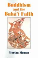 Cover of: Buddhism and the Bahá'í faith by Moojan Momen