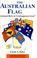 Cover of: The Australian flag