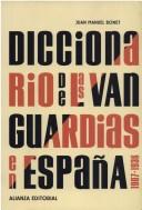 Cover of: Diccionario de las vanguardias en España, 1907-1936 by Juan Manuel Bonet