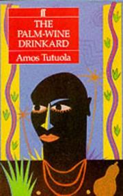 Palm-Wine Drinkard by Amos Tutuola