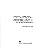 Peatonización, una opción para el rescate urbano by Eduardo D. Brenes Mata