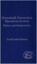 Cover of: Household conversion narratives in Acts: pattern and interpretation