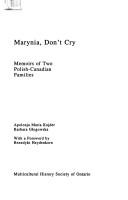 Marynia, don't cry by Apolonja Maria Kojder