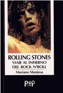 Cover of: Rolling Stones: viaje al infierno del rock n'roll