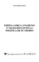 Cover of: Espina, Lorca, Unamuno y Valle-Inclán en la política de su tiempo
