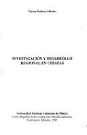 Cover of: Investigación y desarrollo regional en Chiapas by Teresa Pacheco