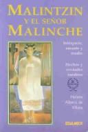 Cover of: Malintzin y el señor Malinche