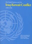 Cover of: The United Nations and the Iraq-Kuwait conflict, 1990-1996