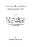 Cover of: The hieroglyphic inscription of the sacred pool complex at Hattusa (Südburg) by John David Hawkins