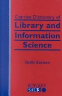 Concise dictionary of library and information science by Stella Keenan