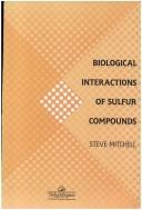 Cover of: Biological interactions of sulfur compounds