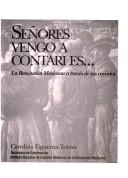 Cover of: Señores vengo a contarles-- by Carolina Figueroa Torres