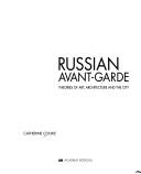 Cover of: Russian avant-garde by Catherine Cooke