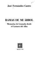 Cover of: Ramas de mi árbol: memorias de Granada desde el Carmen del Alba