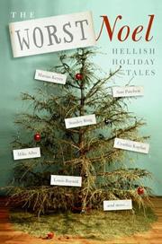 Cover of: The worst Noel: hellish holiday tales.