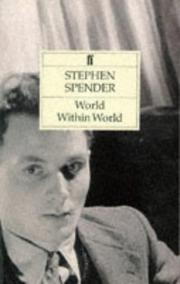 World within world by Stephen Spender
