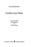 Cover of: Goethe zum Dank by Hans Richtscheid