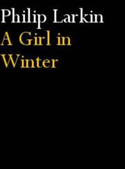 Cover of: A Girl in Winter by Philip Larkin